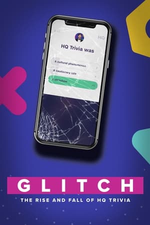 Glitch: The Rise & Fall of HQ Trivia watch Glitch: The Rise & Fall of HQ Trivia