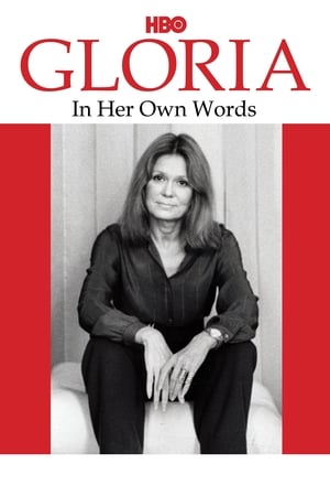 Gloria: In Her Own Words watch Gloria: In Her Own Words