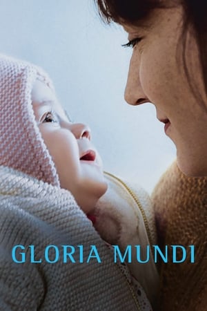watch Gloria Mundi