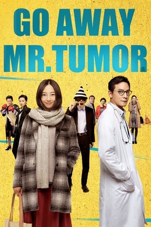 Go Away Mr. Tumor watch Go Away Mr. Tumor