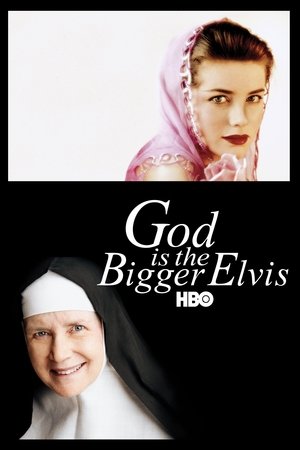 watch God Is the Bigger Elvis