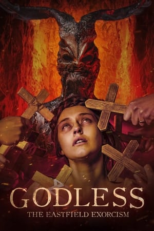 watch Godless: The Eastfield Exorcism