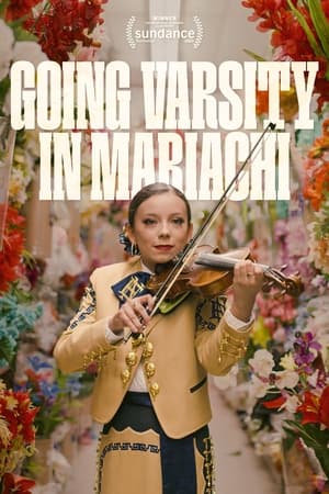 Going Varsity in Mariachi watch Going Varsity in Mariachi