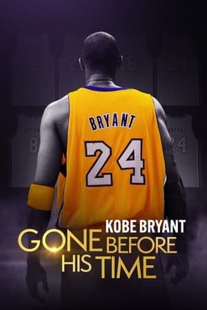 Gone Before His Time: Kobe Bryant watch Gone Before His Time: Kobe Bryant