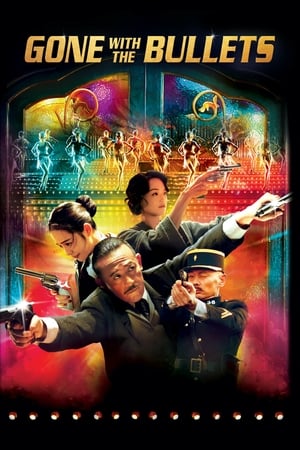 Gone with the Bullets watch Gone with the Bullets