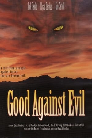 Good Against Evil watch Good Against Evil