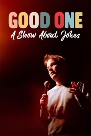 Good One: A Show About Jokes watch Good One: A Show About Jokes