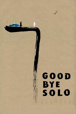watch Goodbye Solo