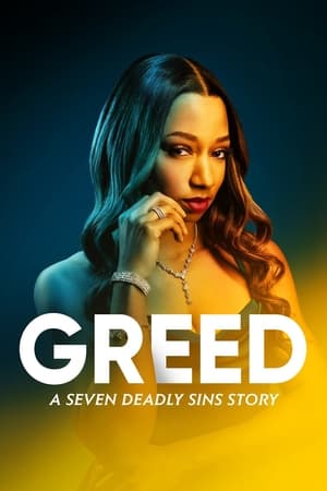 Greed: A Seven Deadly Sins Story watch Greed: A Seven Deadly Sins Story