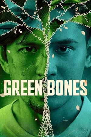 Green Bones watch Green Bones