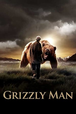 Grizzly Man watch Grizzly Man