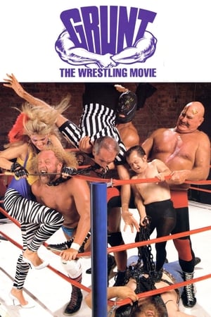 Grunt! The Wrestling Movie watch Grunt! The Wrestling Movie