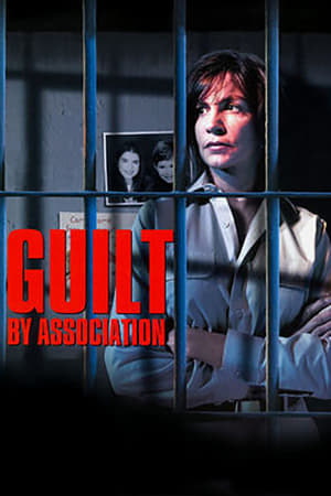 Guilt by Association watch Guilt by Association