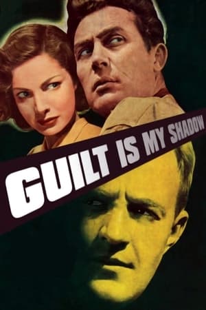 Guilt Is My Shadow watch Guilt Is My Shadow