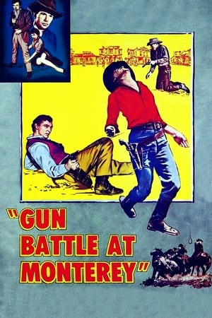 Gun Battle at Monterey watch Gun Battle at Monterey