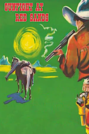 Gunfight at Red Sands watch Gunfight at Red Sands