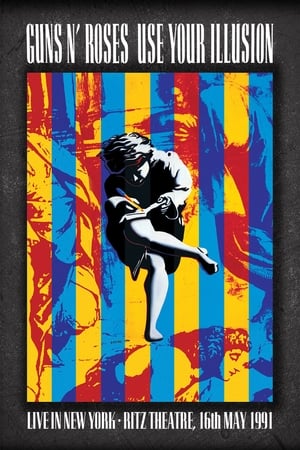 Guns N’ Roses: Live In New York 1991 watch Guns N’ Roses: Live In New York 1991