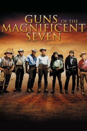 Guns of the Magnificent Seven watch Guns of the Magnificent Seven