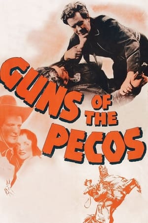 Guns of the Pecos watch Guns of the Pecos