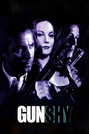 watch Gunshy