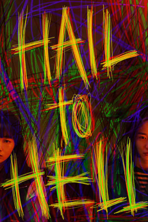 watch Hail to Hell