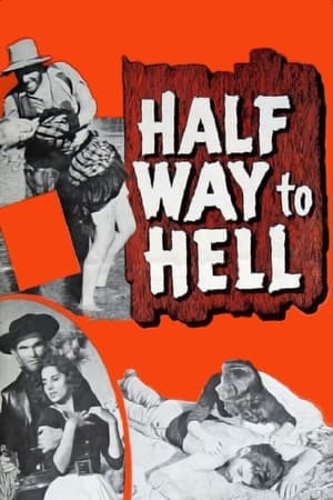 Half Way to Hell watch Half Way to Hell