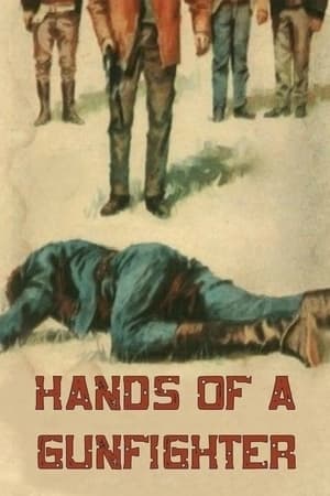 Hands of a Gunfighter watch Hands of a Gunfighter