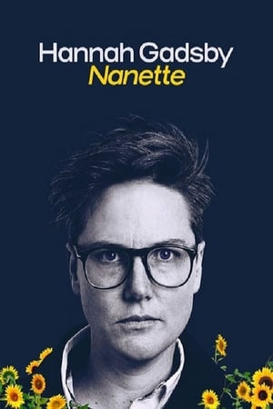 Hannah Gadsby: Nanette watch Hannah Gadsby: Nanette