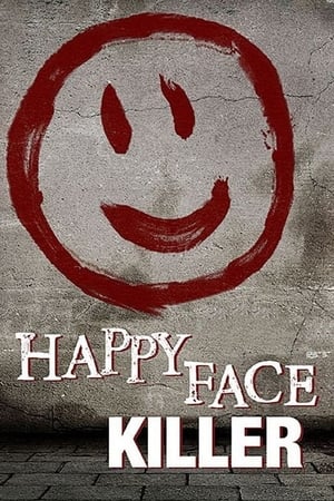 watch Happy Face Killer