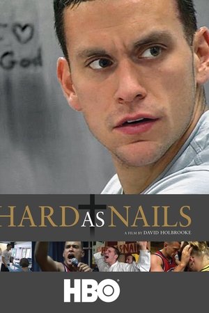 Hard As Nails watch Hard As Nails