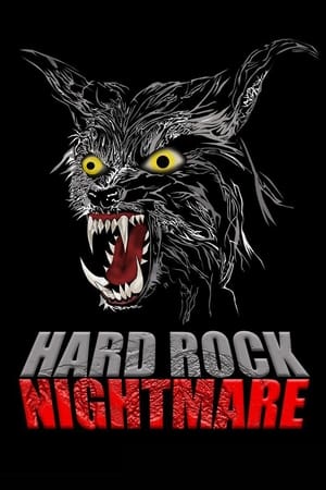 Hard Rock Nightmare watch Hard Rock Nightmare