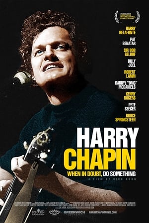 Harry Chapin: When in Doubt, Do Something watch Harry Chapin: When in Doubt, Do Something
