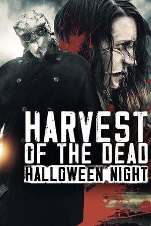 Harvest of the Dead: Halloween Night watch Harvest of the Dead: Halloween Night