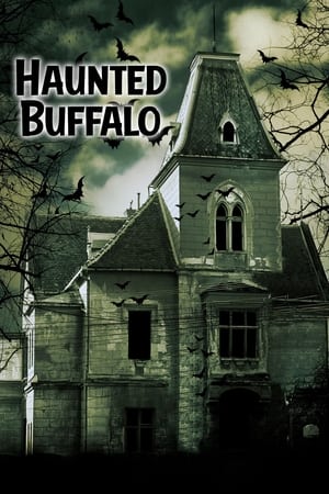 Haunted Buffalo watch Haunted Buffalo