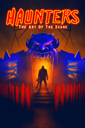 Haunters: The Art of the Scare watch Haunters: The Art of the Scare