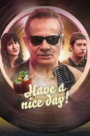 watch Have a Nice Day!