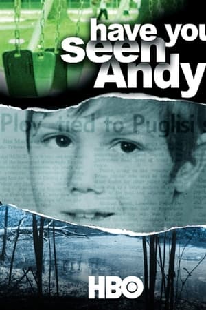 Have You Seen Andy? watch Have You Seen Andy?