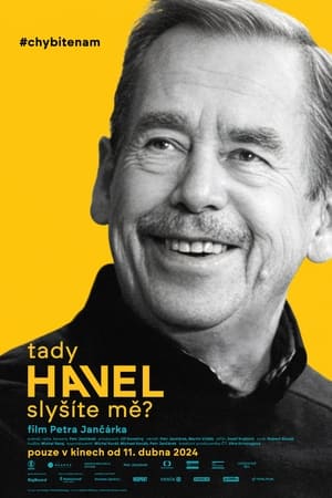 Havel Speaking, Can You Hear Me? watch Havel Speaking, Can You Hear Me?