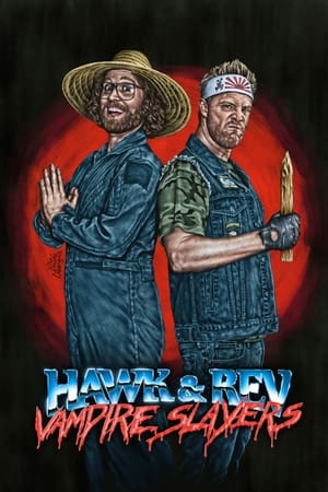 Hawk and Rev: Vampire Slayers watch Hawk and Rev: Vampire Slayers