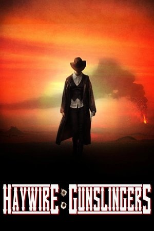 watch Haywire: Gunslingers