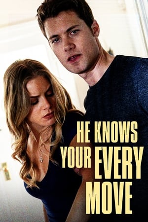 He Knows Your Every Move watch He Knows Your Every Move