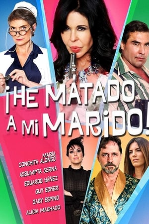 ¡He matado a mi marido! watch ¡He matado a mi marido!