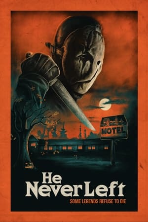 He Never Left watch He Never Left