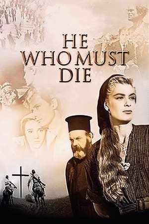 He Who Must Die watch He Who Must Die