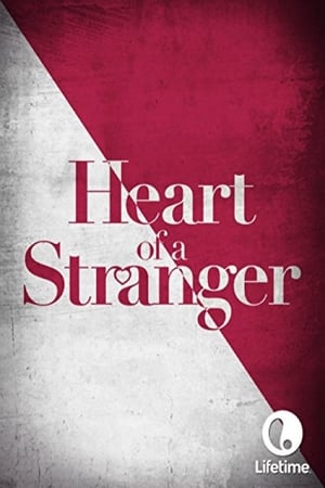 Heart of a Stranger watch Heart of a Stranger