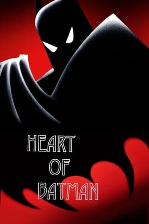 Heart of Batman watch Heart of Batman