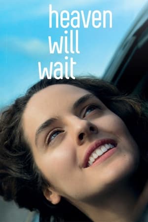 Heaven Will Wait watch Heaven Will Wait