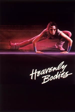 Heavenly Bodies watch Heavenly Bodies