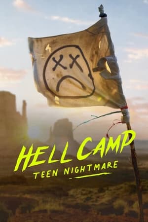 Hell Camp: Teen Nightmare watch Hell Camp: Teen Nightmare