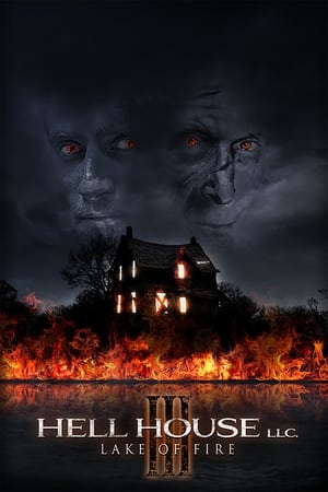 Hell House LLC III: Lake of Fire watch Hell House LLC III: Lake of Fire